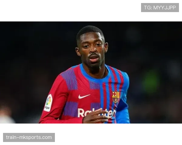 奥斯曼·登贝莱：对比姆巴佩——爆发力与终结效率差异